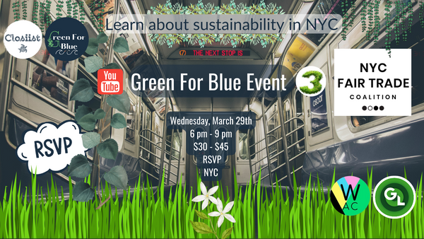 Learn about sustainability in NYC : Green For Blue event 3