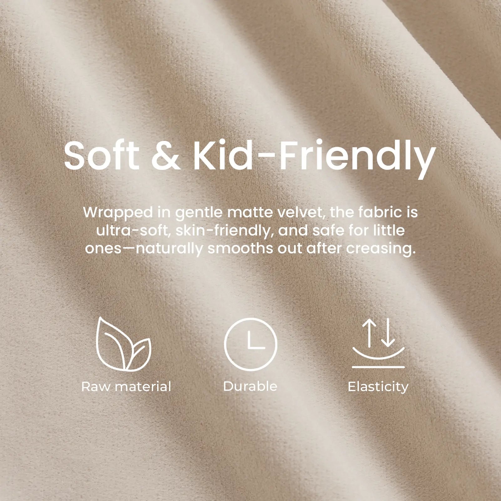 Beige fabric with text describing its softness, kid-friendliness, and key features.