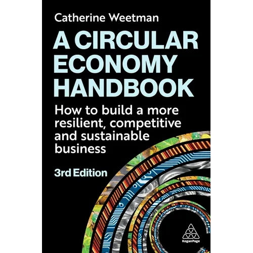A Circular Economy Handbook third edition paperback by Catherine Weetman — sustainable business strategy guide