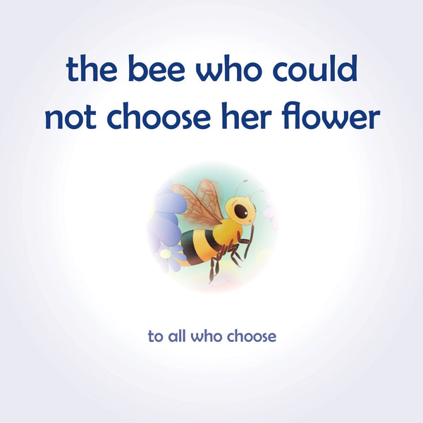 The Bee Who Could Not Choose Her Flower – Children's Decision-Making Book