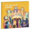 We Are Circle People children's picture book 3D front cover by Conscious Stories — bedtime story about belonging for ages 3–8