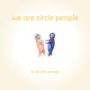 We Are Circle People – Children's Book About Belonging & Community