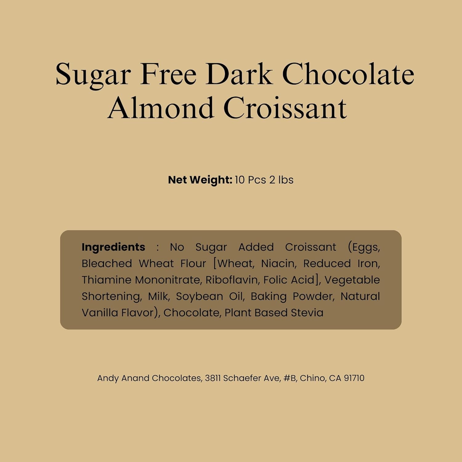 Ingredients and details of Andy Anand sugar-free dark chocolate almond croissant cake sweetened with stevia