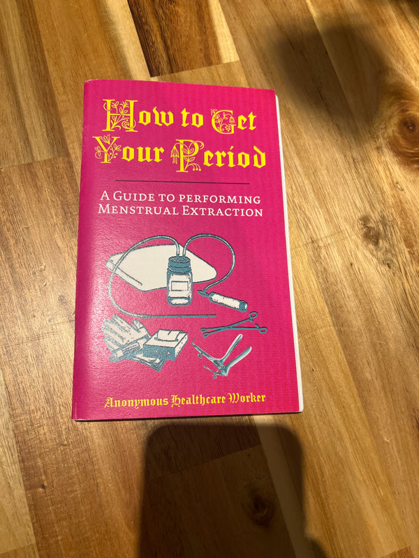 How to get your period: A guide to performing menstrual extraction