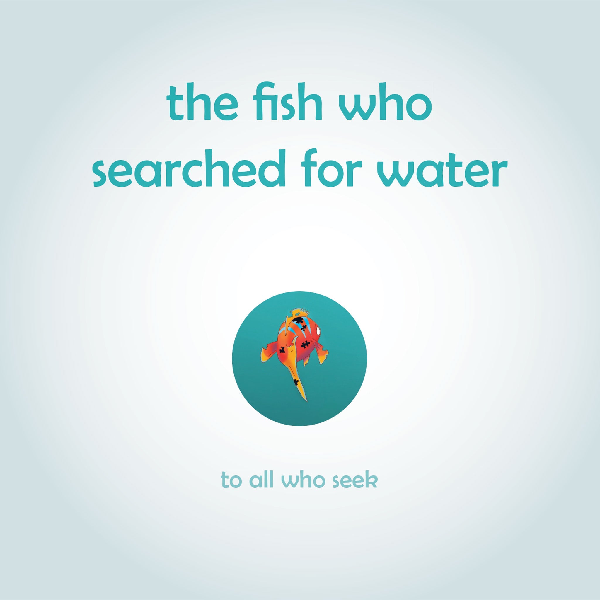 The Fish Who Searched for Water – Children's Mindfulness Bedtime Story Book