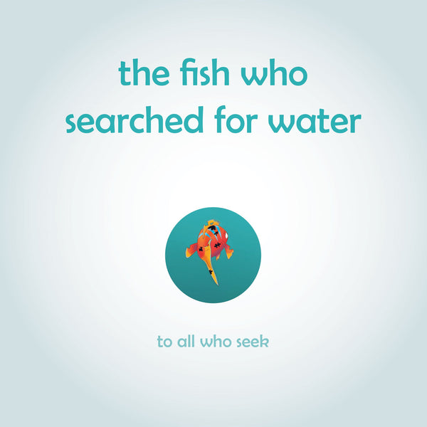 The Fish Who Searched for Water – Children's Mindfulness Bedtime Story Book
