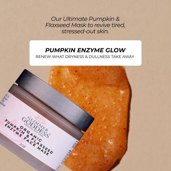 Glimmer Goddess Organic Pumpkin Flaxseed Face Mask brightening and tightening skin treatment