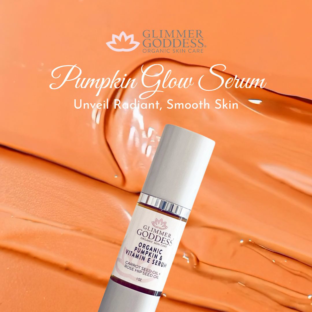 Glimmer Goddess Pumpkin Vitamin E Serum – vegan cruelty-free enzyme exfoliation skincare ad
