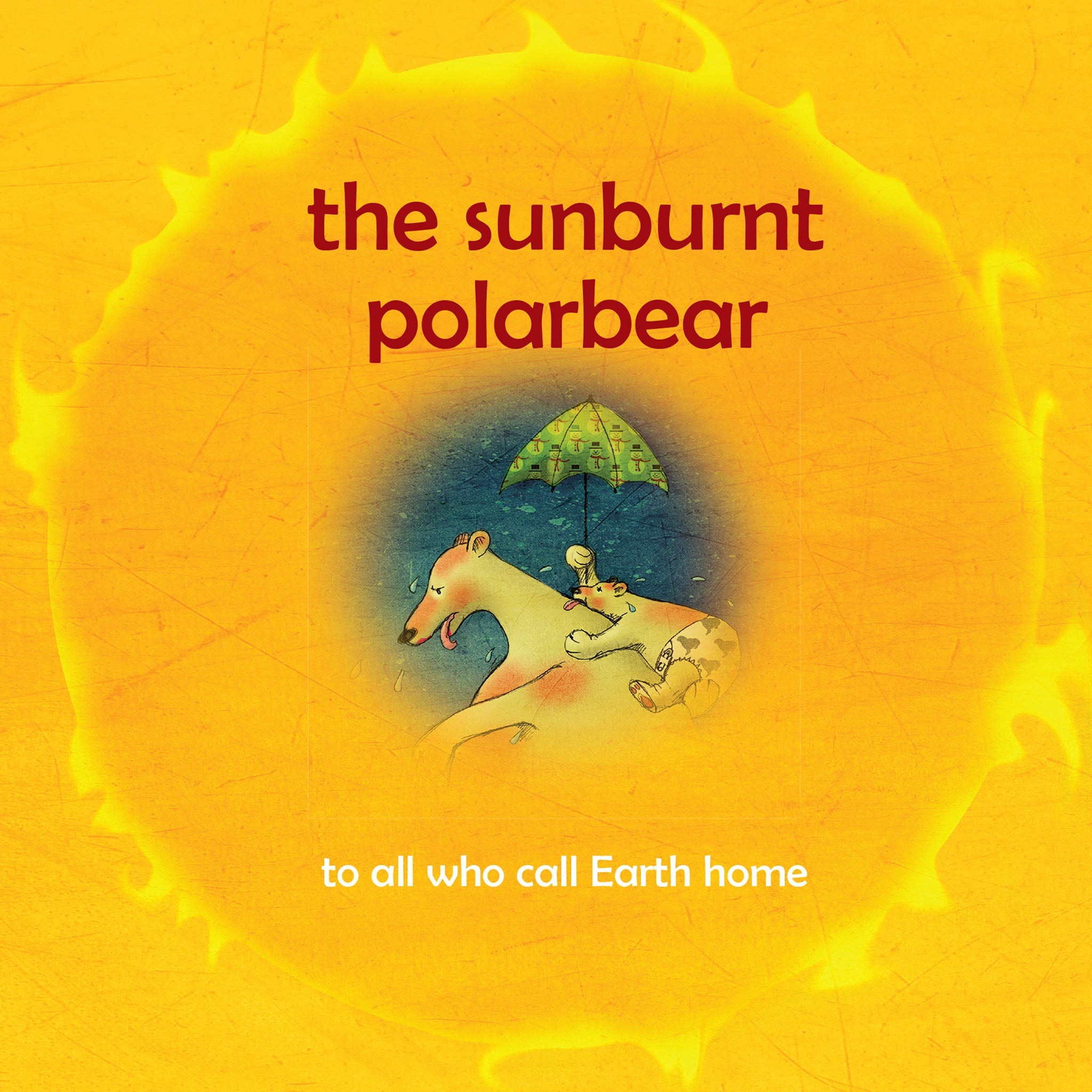 The Sunburnt Polar Bear – Children's Climate Change Book for Ages 3–8