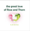 The Great Love of Rose and Thorn – Children's Book About Balance & Wholeness
