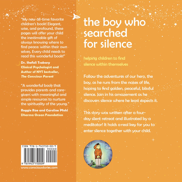 Back cover of The Boy Who Searched for Silence mindfulness picture book for kids ages 3 to 8