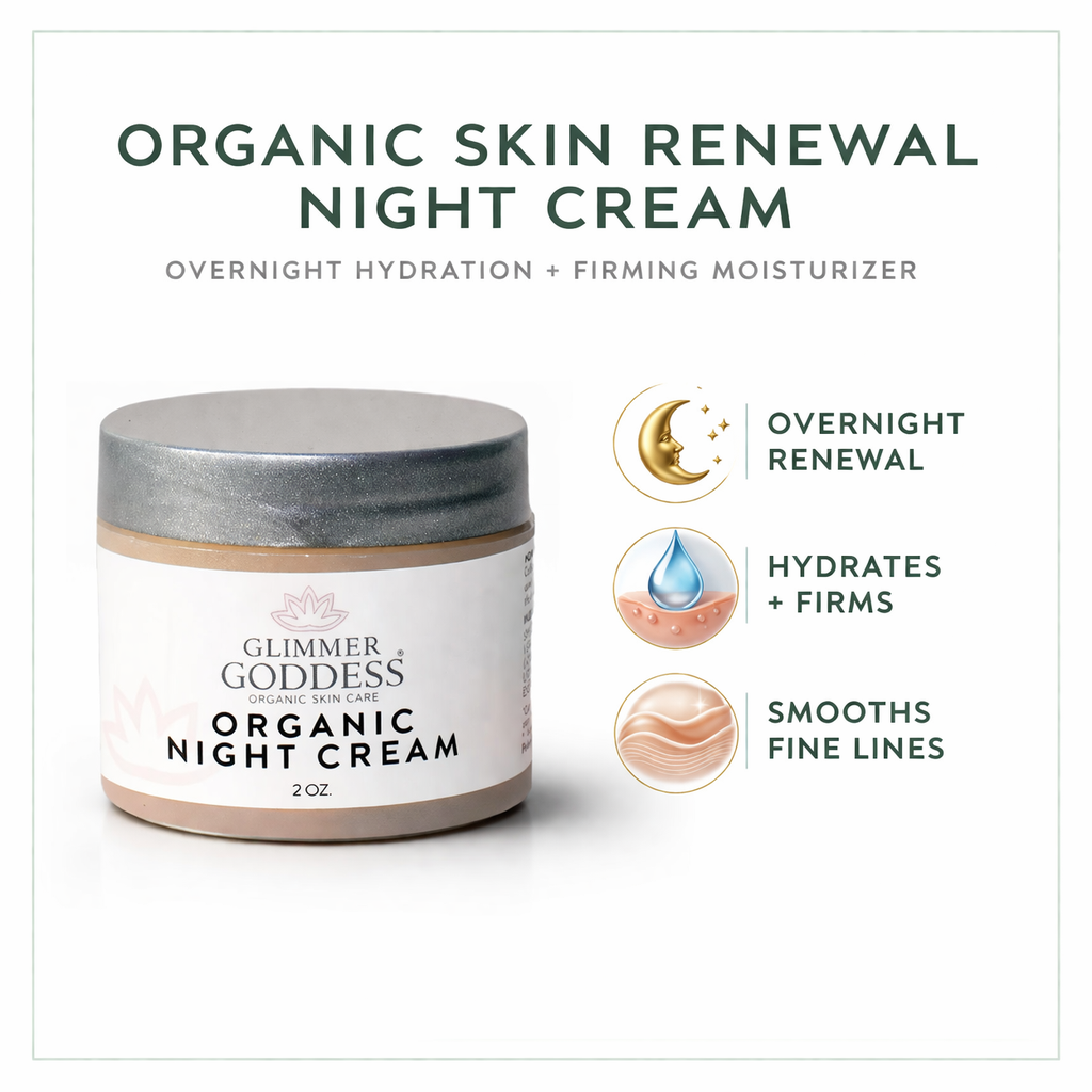 Glimmer Goddess Skin Renewal Night Cream with certified organic ingredients for firming and hydration