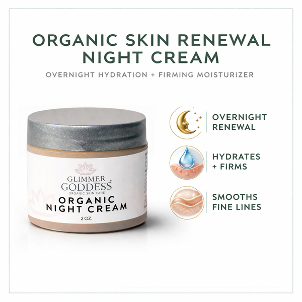 Glimmer Goddess Skin Renewal Night Cream with certified organic ingredients for firming and hydration