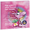 The Unicorn Who Found Her Magic hardcover children's picture book – 3D cover featuring Alchemy the Unicorn by Conscious Stories