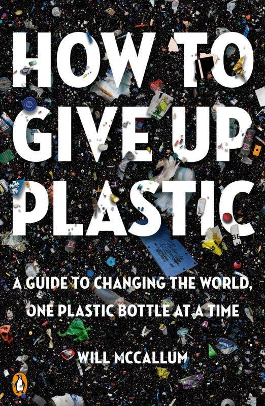 Discover practical tips to reduce plastic waste and live a more sustainable life with How to Give Up Plastic. This essential guide empowers you to make a positive impact on the planet while enjoying a convenient and fulfilling lifestyle.