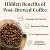 Jar of coffee beans with text about the benefits of post-brewed coffee on a white background