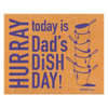 Hurray Today is Dad's Dish Day eco-friendly Swedish dishcloth gift set by Soak iT Up, unfolded to show reusable cleaning cloth design