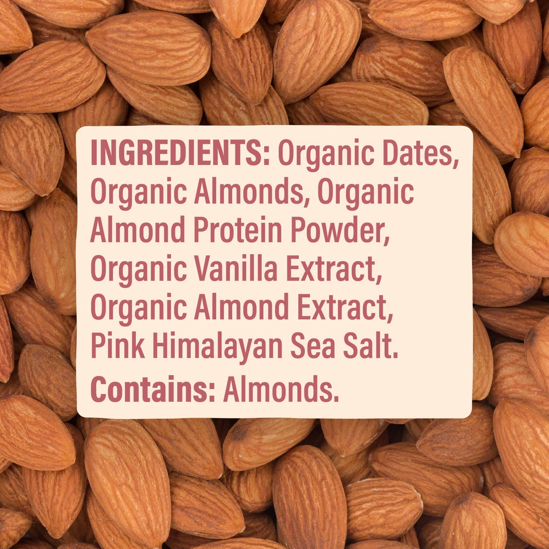 Ingredients label on a background of almonds with text detailing the ingredients.