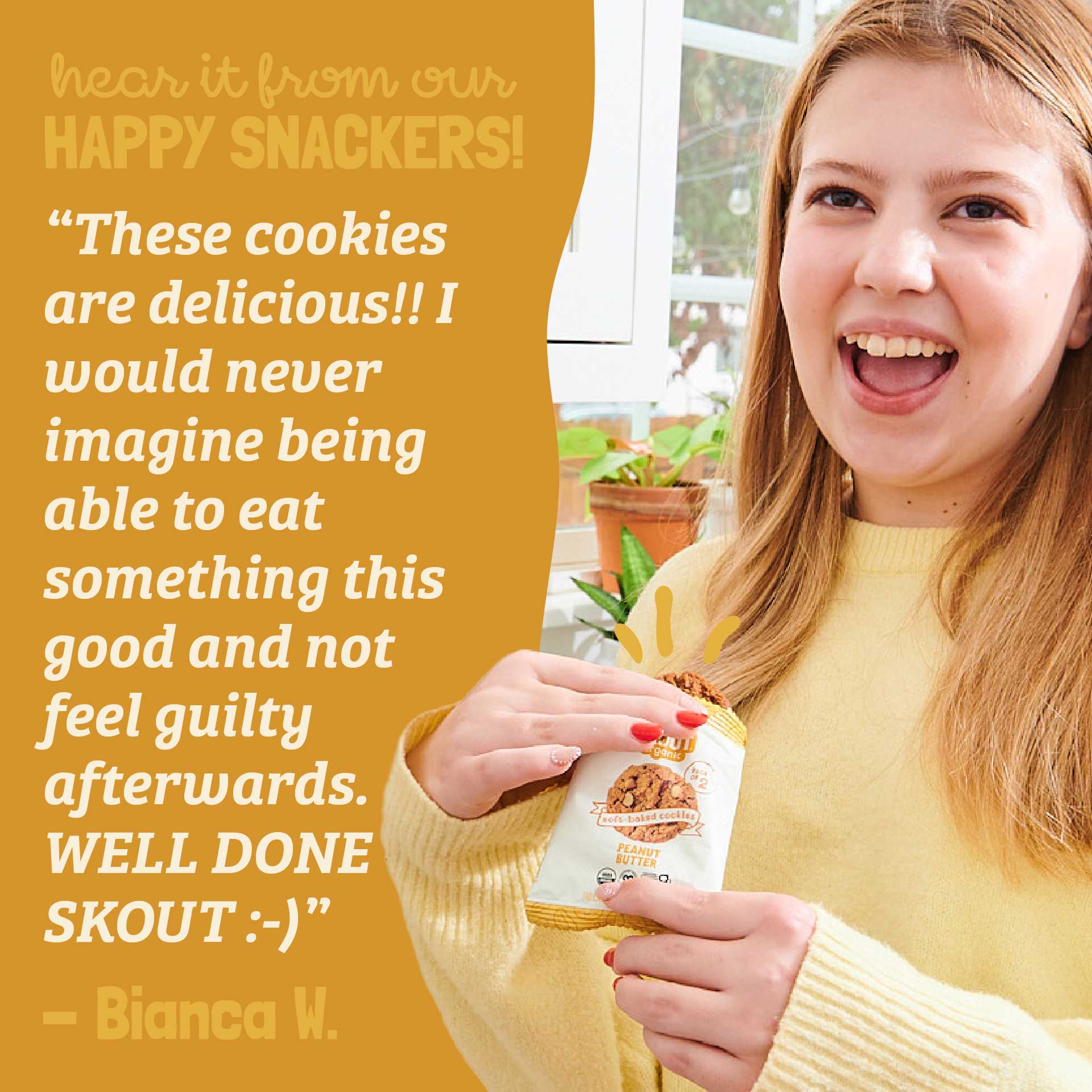 Woman holding a package of cookies with a yellow background and text praising the cookies.