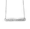 The In Your Body Is A Good Place To Be Necklace - Celebrate body positivity and self-love with this empowering piece of jewelry.