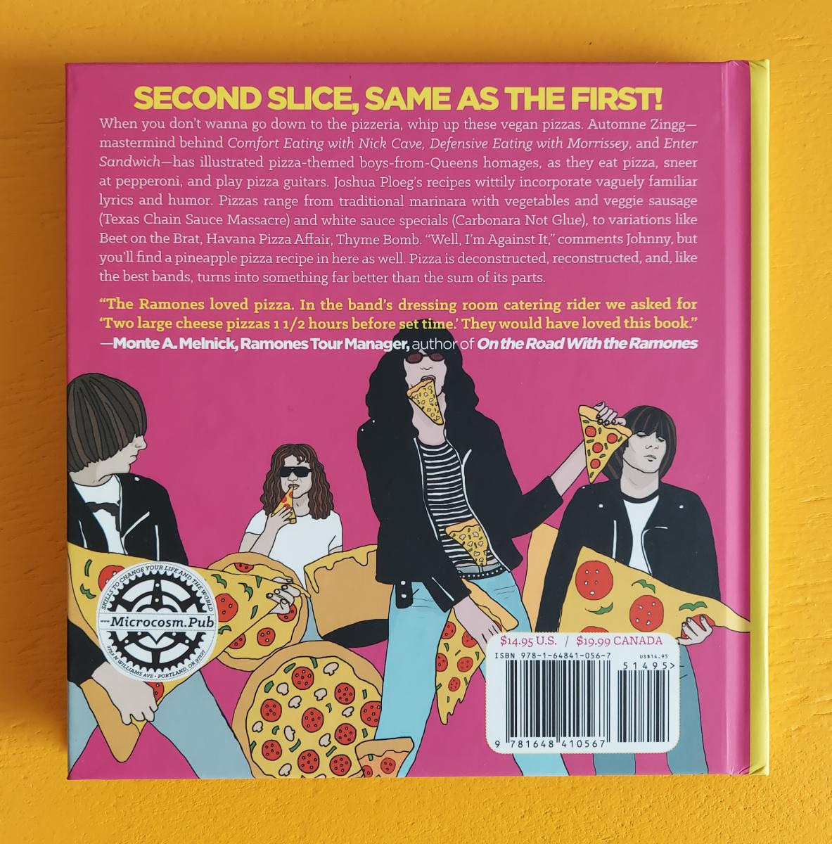 Hey Ho Let's Dough!: 1! 2! 3! 40 Vegan Pizza Recipes Unrelated to the Ramones - Independent publisher and distributor, made in USA