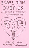 Awesome Ovaries (Zine) - Independent publisher and distributor, Made in USA Microcosm Publishing
